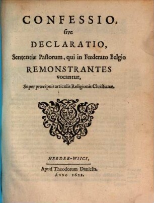 Confessio sive declaratio sententiae pastorum qui in foederato Belgio remonstrantes vocantur