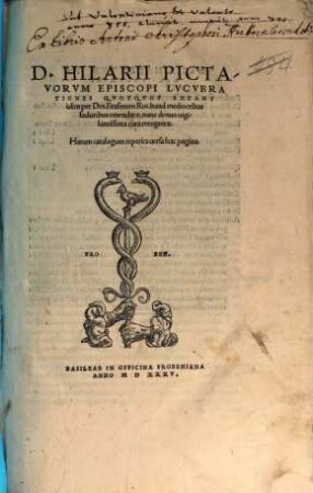 D. Hilarii Pictavorum Episcopi Lvcvbrationes Qvotqvot Extant