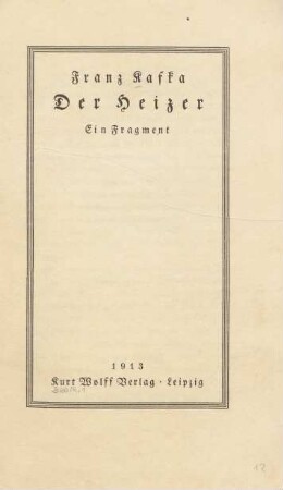 Der Heizer : ein Fragment
