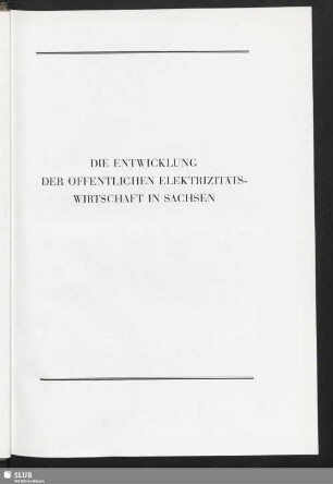 Die Entwickung Der Öffentlichen Elektrizitätswirtschaft In Sachsen