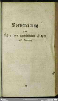 Vorbereitung zur Lehre von gerichtlichen Klagen und Einreden
