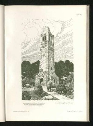 Tafel 35: Wettbewerbsentwurf für einen Bismarckturm auf dem Peterskopf bei Dürkheim a. H.