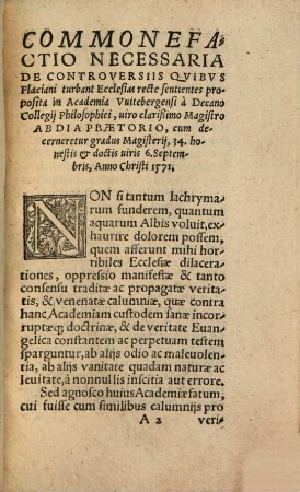 Orationes aliquot recitatae in Academia Witebergensi : in quibus continentur Commonefactiones piae & utiles ad statum praesentium temporum in Ecclesia & Repub. accommodatae