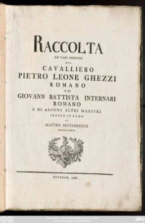Raccolta De Vari Disegni Dell Cavalliero Pietro Leone Ghezzi Romano È Di Giovann Battista Internari Romano E Di Alcuni Altri Maestri Incise In Rame