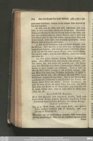 Das XXXVII. Capitel. Von der Frucht der eigenen Liebe, daß aus derselben keine wahre Freude wachsen kann, sondern eine falsche Freude, so ewige Traurigkeit gebieret.