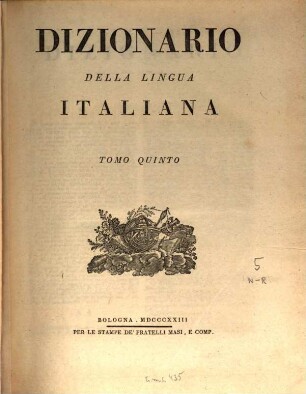 Dizionario della lingua Italiana. 5, N, O, P, Q, R