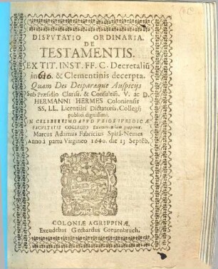 Dispvtatio Ordinaria. De Testamentis