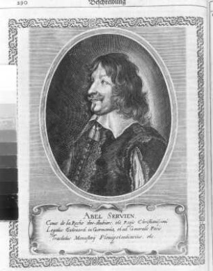 Abel Servien, S. 290. Kupferstich; 190 x 150 mm (Bildspiegel). Aus: Theatri Europaei ... Sechster und letzter Theil. 1647-1651. Franckfurth, M., Matthäi Merians sel. Erben. Dresden: SLUB Hist.univ.B.0062