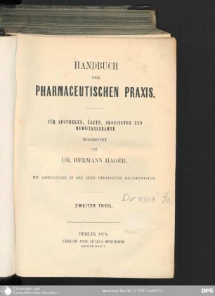 2: Handbuch der pharmaceutischen Praxis : für Apotheker, Ärzte, Drogisten und Medicinalbeamte