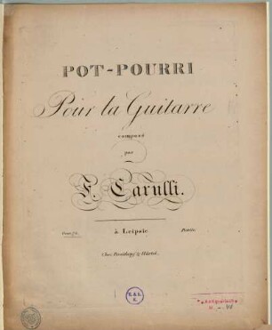 Pot-pourri pour la guitarre : Oeuv. 74