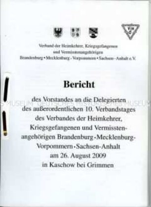 Dokumentation über den 10. Verbandstag mit dem Beschluß zur Auflösung der Landesverbände Brandenburg, Mecklenburg-Vorpommern, Sachsen-Anhalt des VdH - Sachkonvolut