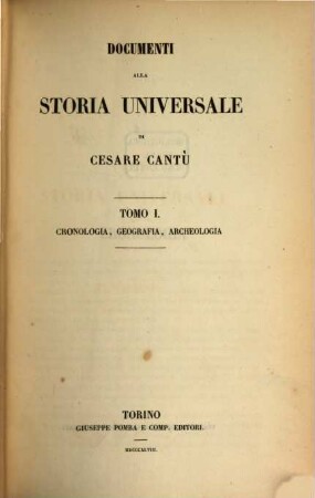 Documenti alla storia universale, 1. Cronologia, geografia, archeologia