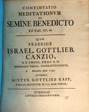Continvatio Meditationvm De Semine Benedicto Ex Gal. III, 16.