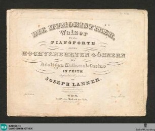 Die Humoristiker : Walzer für das Pianoforte; 92stes Werk