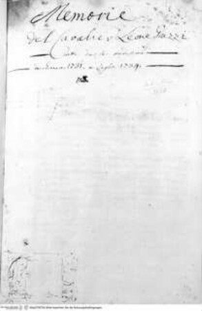 Memoiren des Pier Leone Ghezzi - Memorie del Cavalier Leone Ghezzi, scritte da se medesimo da Gennaio 1731 a Luglio 1734Carta I