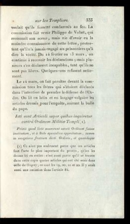 Isti sunt articuli super quibus inquiretur contrà Ordinem Militiæ Templi (1).