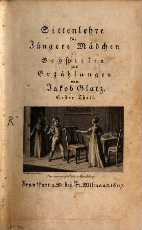Sittenlehre für jüngere Mädchen in Beyspielen und Erzählungen, 1