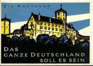 Postkarte der Serie "Das ganze Deutschland soll es sein", Motiv Wartburg