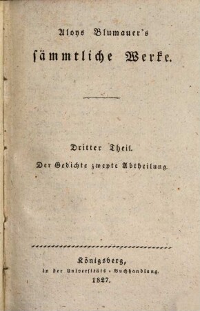 Aloys Blumauer's sämmtliche Werke, 3. Der Gedichte zweyte Abtheilung