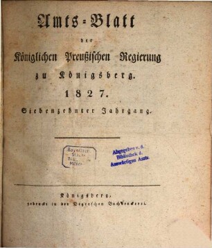Amtsblatt der Preussischen Regierung zu Königsberg. 17. 1827