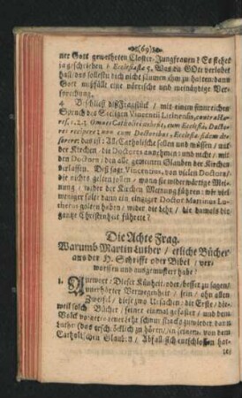 Die Achte Frag. Warumb Martin Luther/ etliche Bücher aus der H. Schrifft oder Bibel/ verworffen und ausgemustert habe?