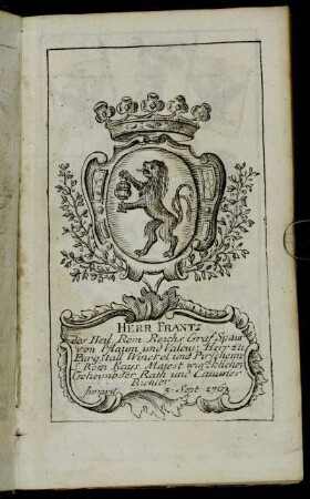 Herr Frantz[...] - Herr Iohann Sigmund Carl Freÿherr von Thüngen[...]