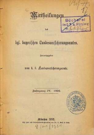 Mitteilungen des Bayerischen Landesversicherungsamtes. 4. 1892