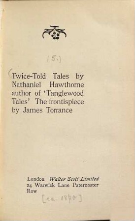 Tales, [5]. Twice-told tales