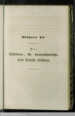 Abschnitt XV. Die Schönborn-, Dr. Krottenschmidtsche, Pius Petzesche Stiftung