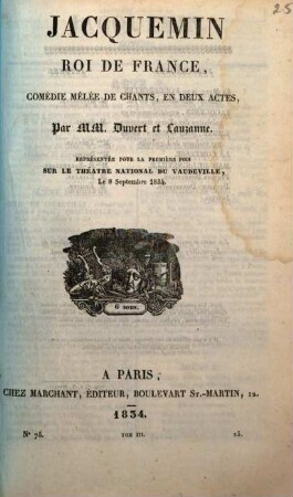 Jacquemin, roi de France : Comédie mêlée de chants, en deux actes