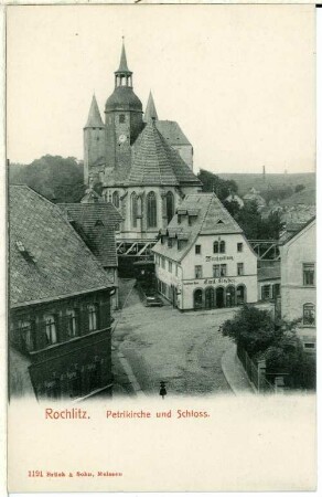 Rochlitz. Petrikirche, Schloss und Weinhandlung Emil Fischer
