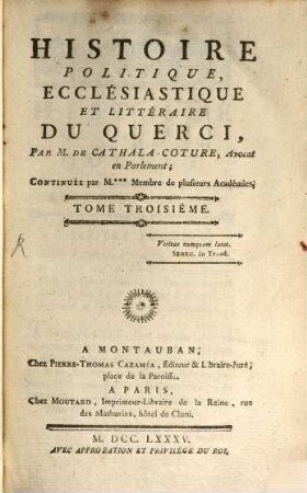 Histoire Politique, Ecclesiastique Et Littéraire Du Querci, 3
