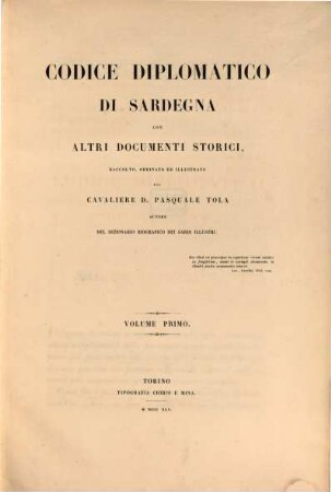 Codice diplomatico di Sardegna : con altri documenti storici, raccolto, ordinato ed illustrato. 1