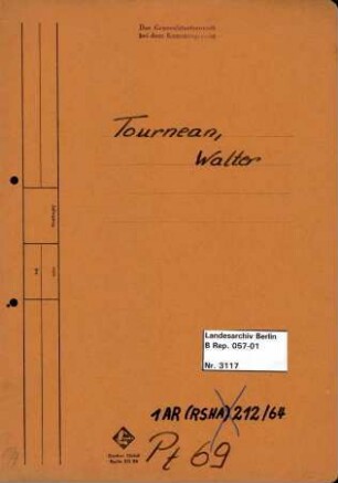 Personenheft Walter Tourneau (*06.04.1899), SS-Sturmbannführer