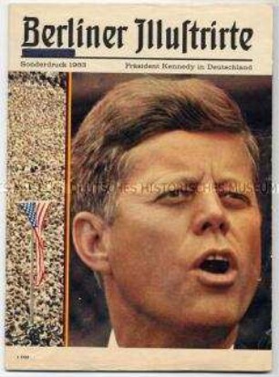 Sonderdruck "Berliner Illustrirte" zum Besuch von US-Präsident Kennedy in der Bundesrepublik Deutschland