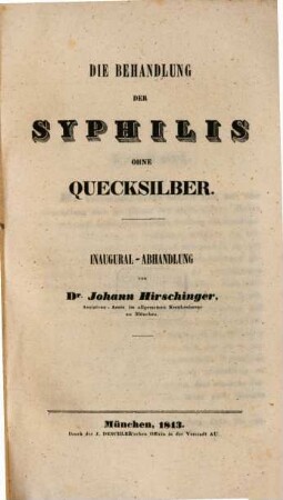 Die Behandlung der Syphilis ohne Quecksilber : Inaugural-Abhandlung