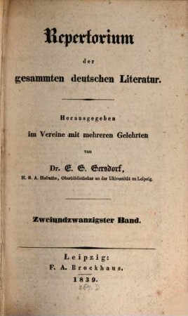 Repertorium der gesammten deutschen Literatur. 22. 1839