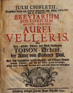 Breviarium historicum inclyti ordinis velleris aurei ... Recusum