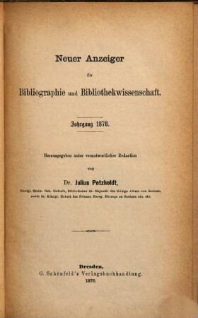 Neuer Anzeiger für Bibliographie und Bibliothekwissenschaft. 1878, 1878