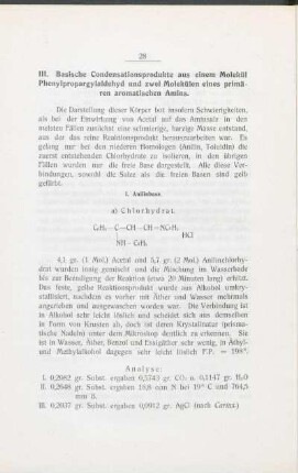 III. Basische Condensationsprodukte aus einem Molekül Phenylpropargylaldehyd und zwei Molekülen eines primären aromatischen Amins.