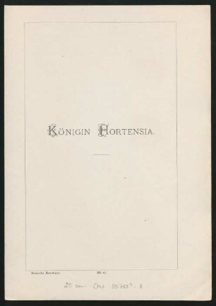 III. 25. Königin Hortensia