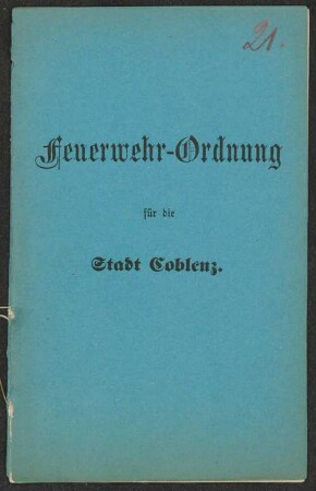 Feuerwehr-Ordnung für die Stadt Coblenz