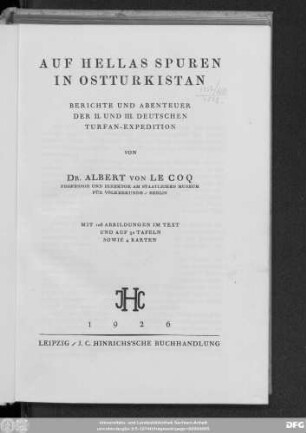 Auf Hellas Spuren in Ostturkistan : Berichte und Abenteuer der II. und III. deutschen Turfan-Expedition