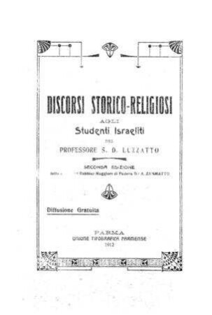 Discorsi storico-religiosi agli studenti israeliti / del S. D. Luzzatto