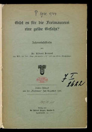 Gibt es für die Freimaurerei eine gelbe Gefahr? : Johannisfestrede