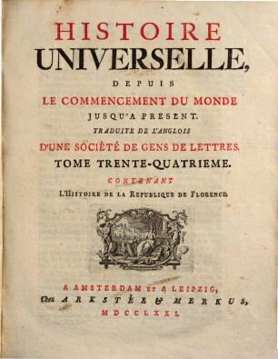 Histoire Universelle, Depuis Le Commencement Du Monde, Jusqu'A Present, 34. L' Histoire de la Republique de Florence