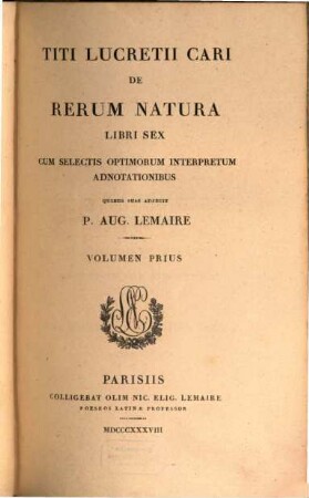 Titi Lucretii Cari De rerum natura. 1. - XV, 600 S.