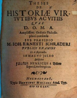 Theses de historiae virtvtibvs ac vitiis