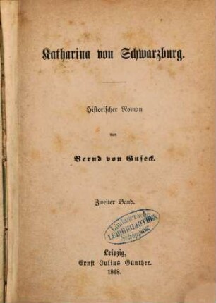 Katharina von Schwarzburg : historischer Roman, 2