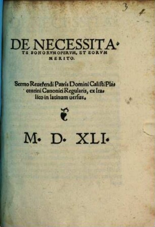 De necessitate bonorum operum, et eorum merito : ex Italico in Latinum versus